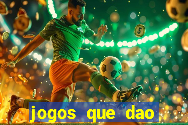 jogos que dao dinheiro sem deposito